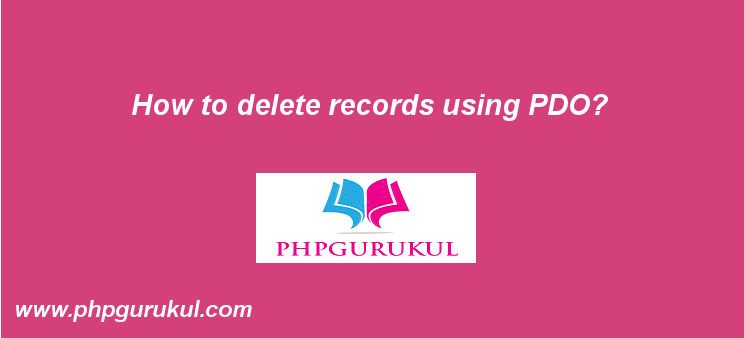 How to delete records? - PHPGurukul