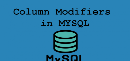Column Modifiers in MYSQL