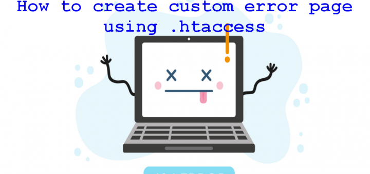 How to create custom error page using .htaccess