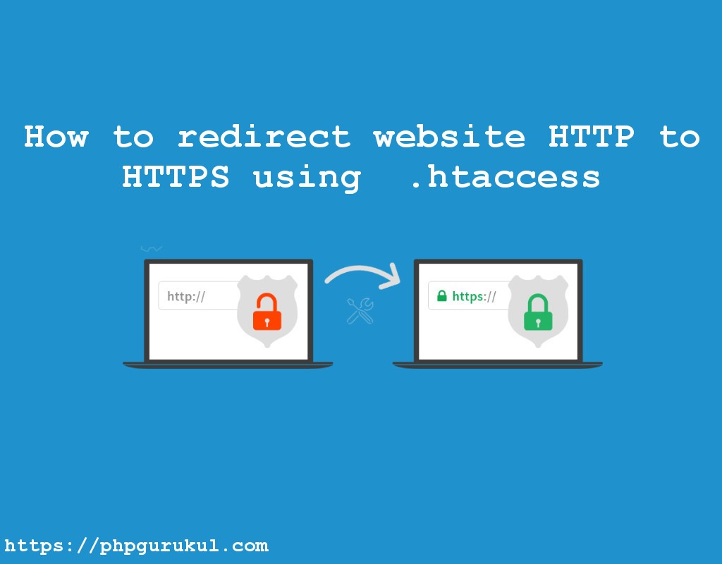 How to redirect website http to HTTPS using .htaccess , redirect