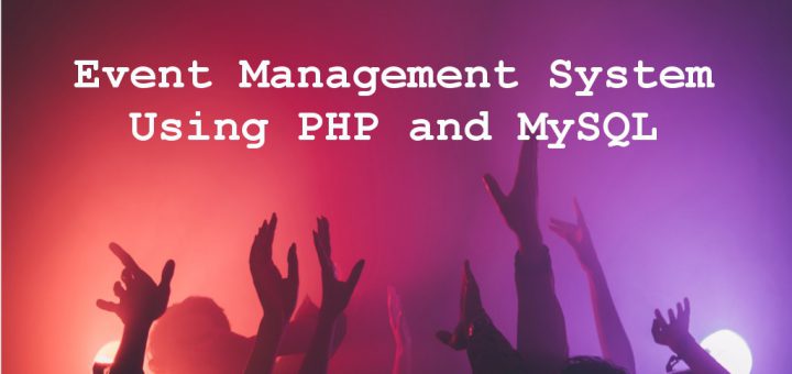 Event Management System Using PHP and MySQL