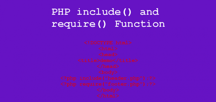 PHP include() and require() Function