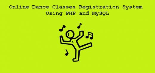 Online Dance Classes Registration System Using PHP and MySQL project