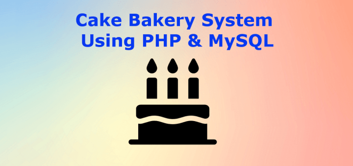 cake-bakery-system-using-php-mysql-project