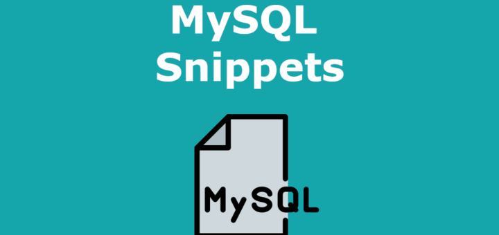 MySQL Snippets