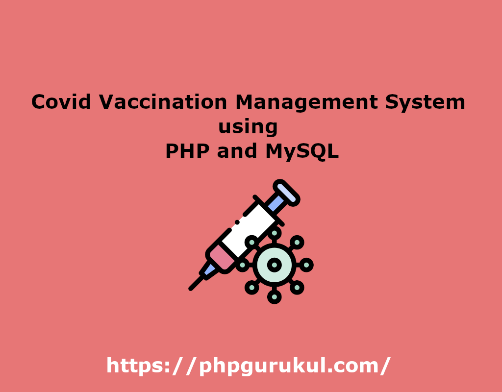 Covid Vaccination Management System in PHP | Covid Vaccination ...