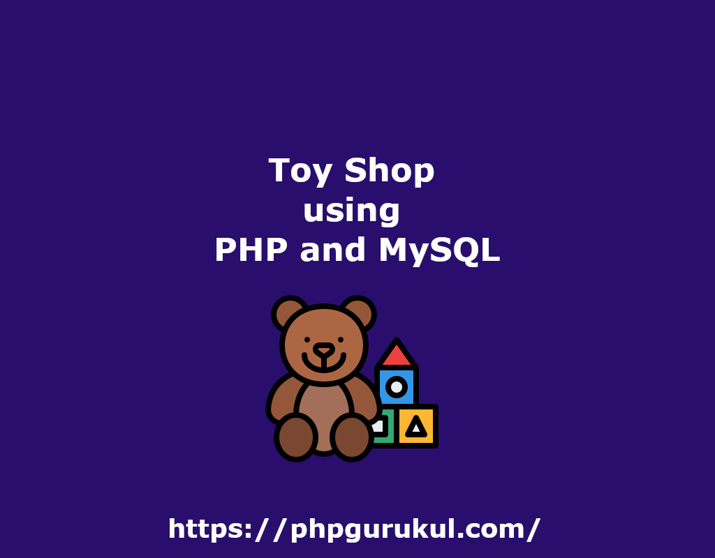 Toy Shop Management System in PHP Toy Shop Management Project in PHP