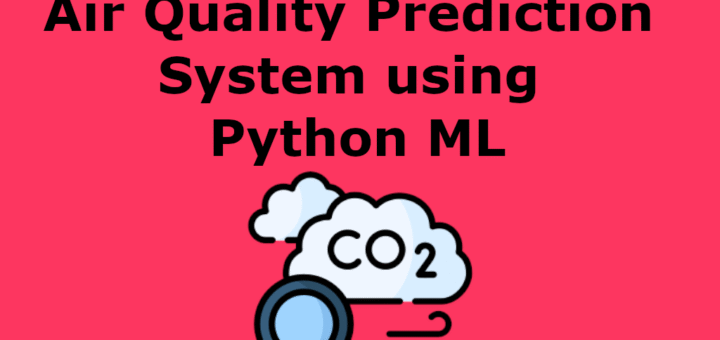 Air-Quality-Prediction-System-using-Python-ML.png