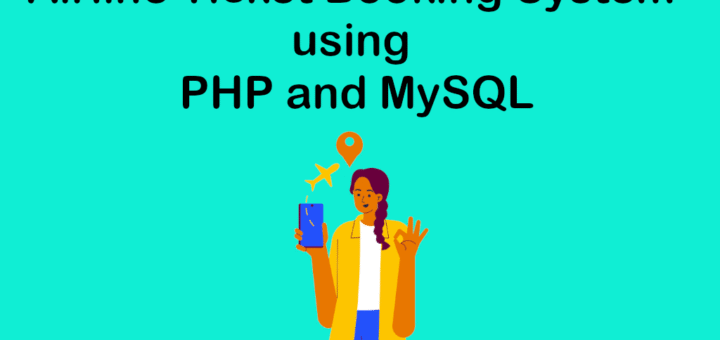 Airline Ticket Booking System using PHP and MySQL