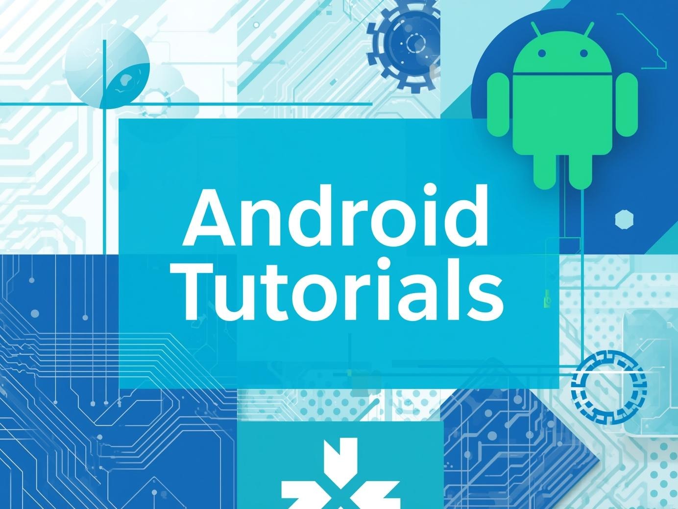 Android Tutorials