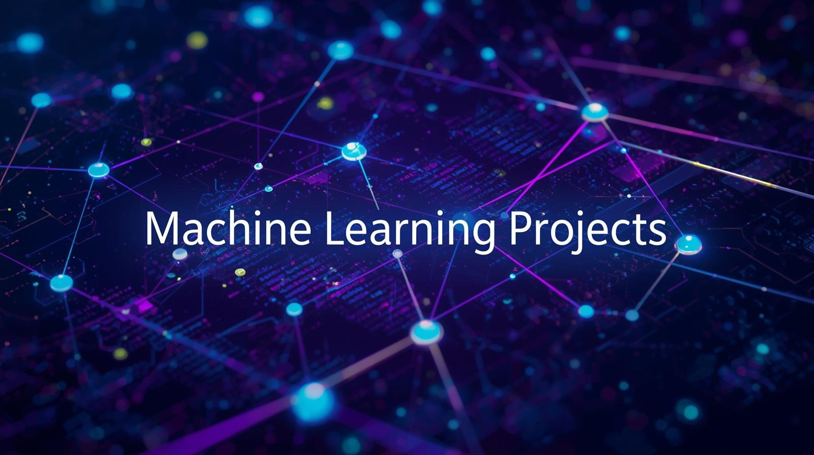 Machine Learning Projects