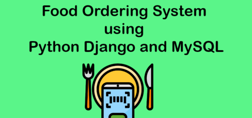 Food Ordering System using Python Django and MySQL