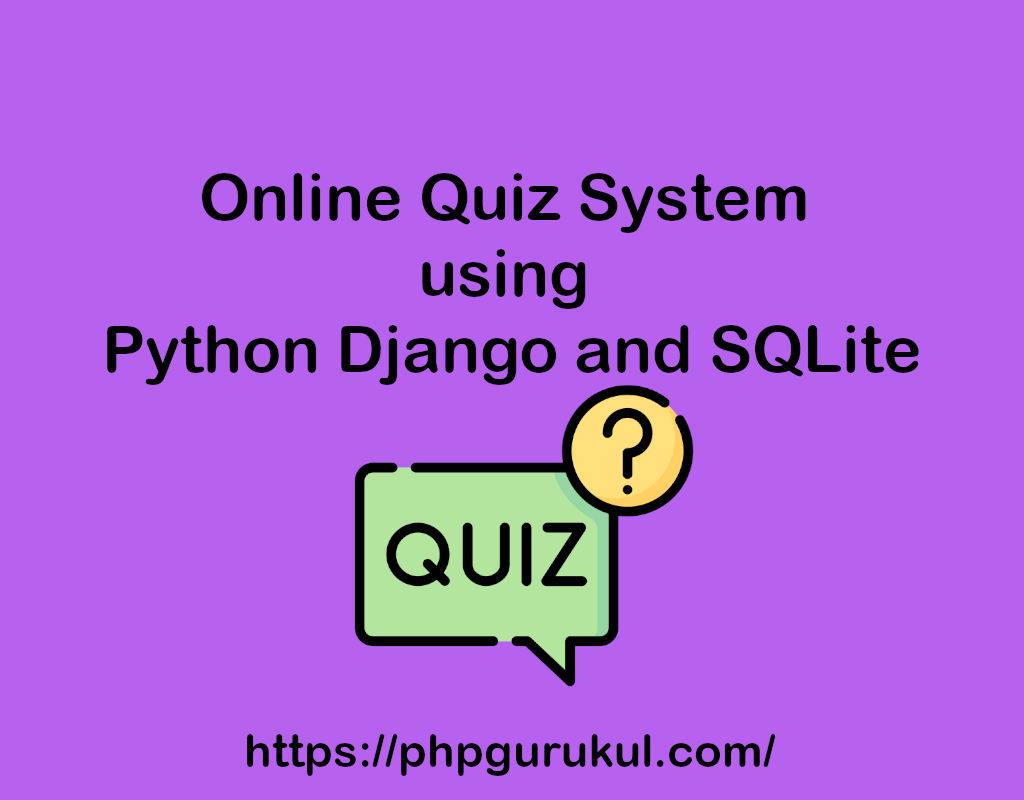 Online Quiz System Project using Python Django Basics | Online Quiz ...